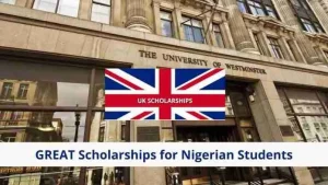 Study In UK: 2022 Westminster University GREAT Scholarships in Justice & Law for Nigerian Students