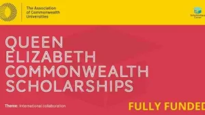 APPLY: 2022 Queen Elizabeth Commonwealth Scholarships for Master Students in Developing Countries